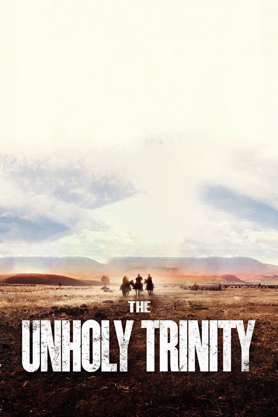 The Unholy Trinity: Ein ambitionierter Western mit Licht und Schatten
